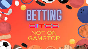 Discovering Non Gamstop UK Betting Sites A Comprehensive Guide 1958938064